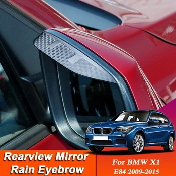 Автомобил-стайлинг За BMW X1 E84 2009-2015 Огледалото за Обратно виждане, изработени От Въглеродни Влакна За Вежди, за Защита От Дъжд, Стикер На Мушама, на Външен Аксесоар